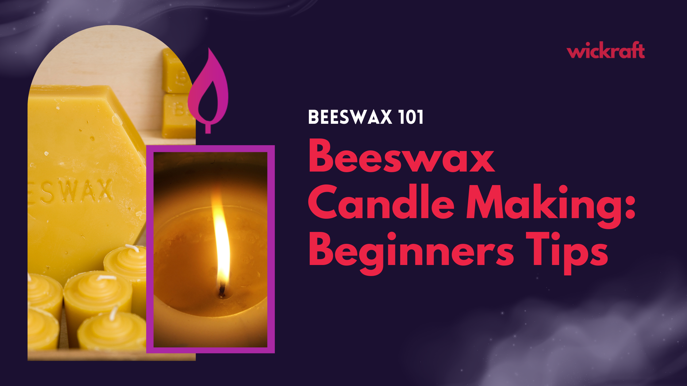 10 Beeswax Candle Making Tips to Level Up Your Waxwork